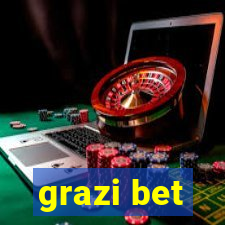 grazi bet